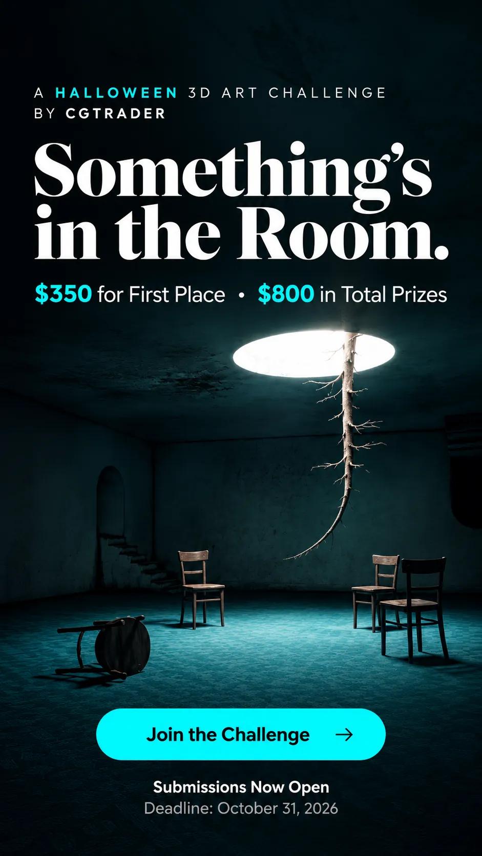 Something's in the Room: a Halloween 3D Art Challenge by CGTrader. $350 for first place, $800 in total prizes. Submissions open until October 31, 2026. Join the challenge.